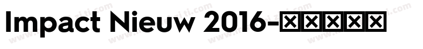 Impact Nieuw 2016字体转换